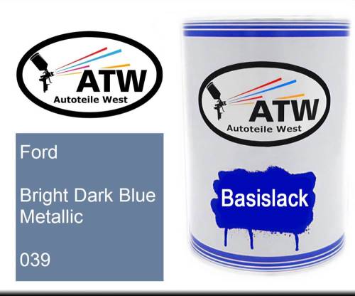 Ford, Bright Dark Blue Metallic, 039: 500ml Lackdose, von ATW Autoteile West.